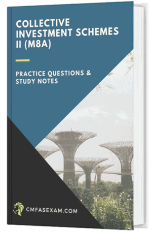 CMFAS Module 8A (M8A) - Collective Investment Schemes II (1 Month Access)